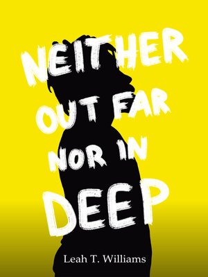 cover image of Neither Out Far Nor In Deep